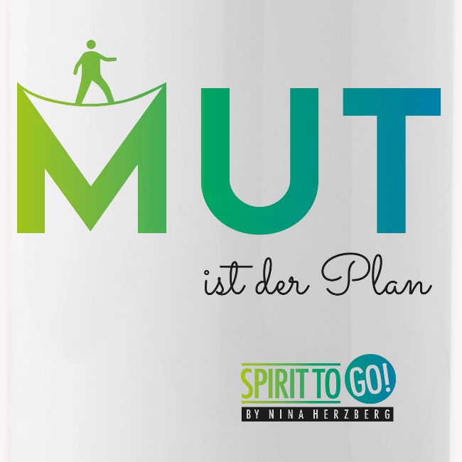 Mut ist der Plan