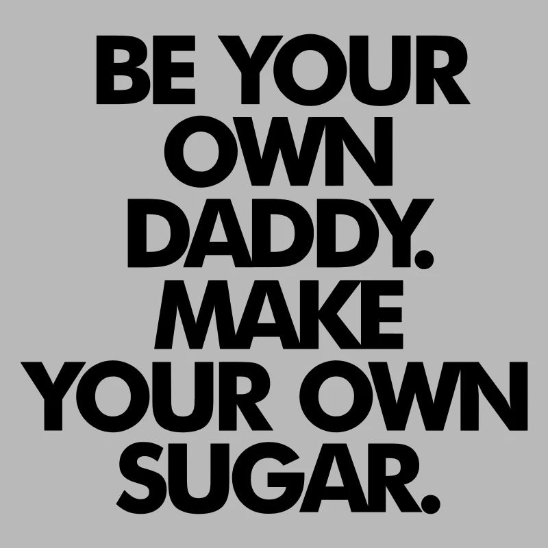 SOYEZ VOTRE PROPRE SUGAR DADDY