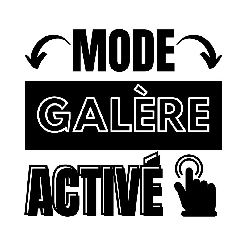 mode galère activé