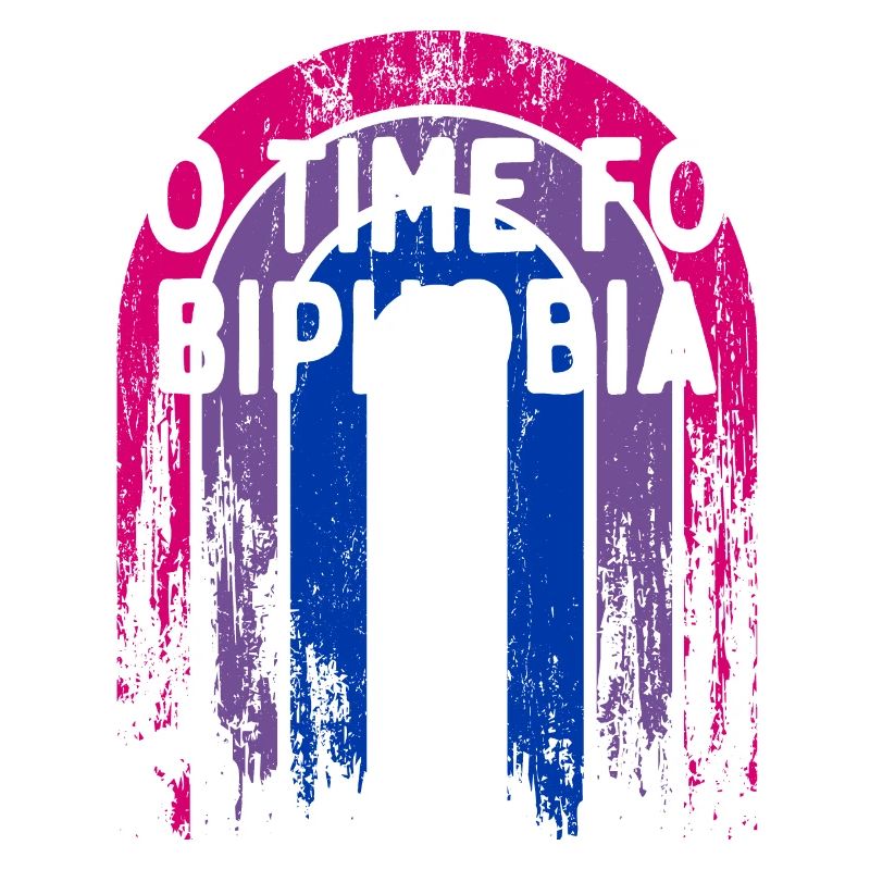 No Time for Biphobia Bisexual LGBTQ Bi Pride
