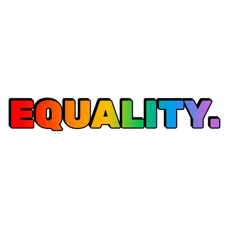 EQUALITY - rainbow text - LGBT pride month