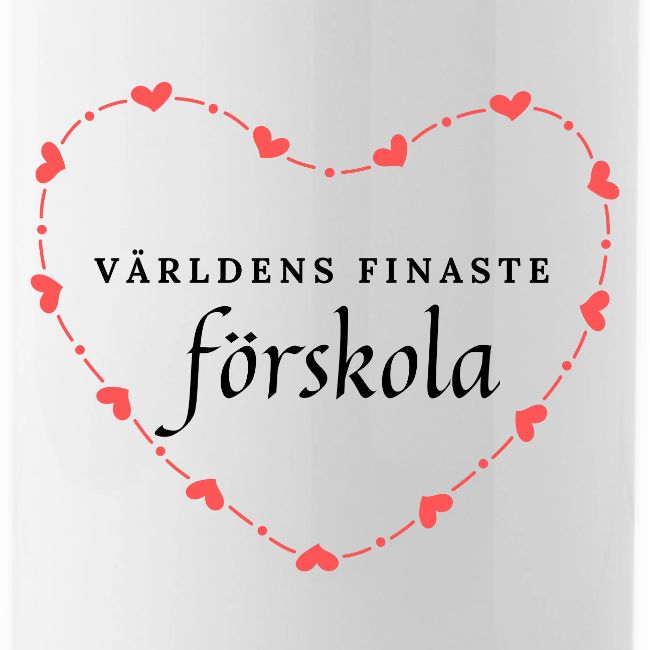 Världens finaste förskola