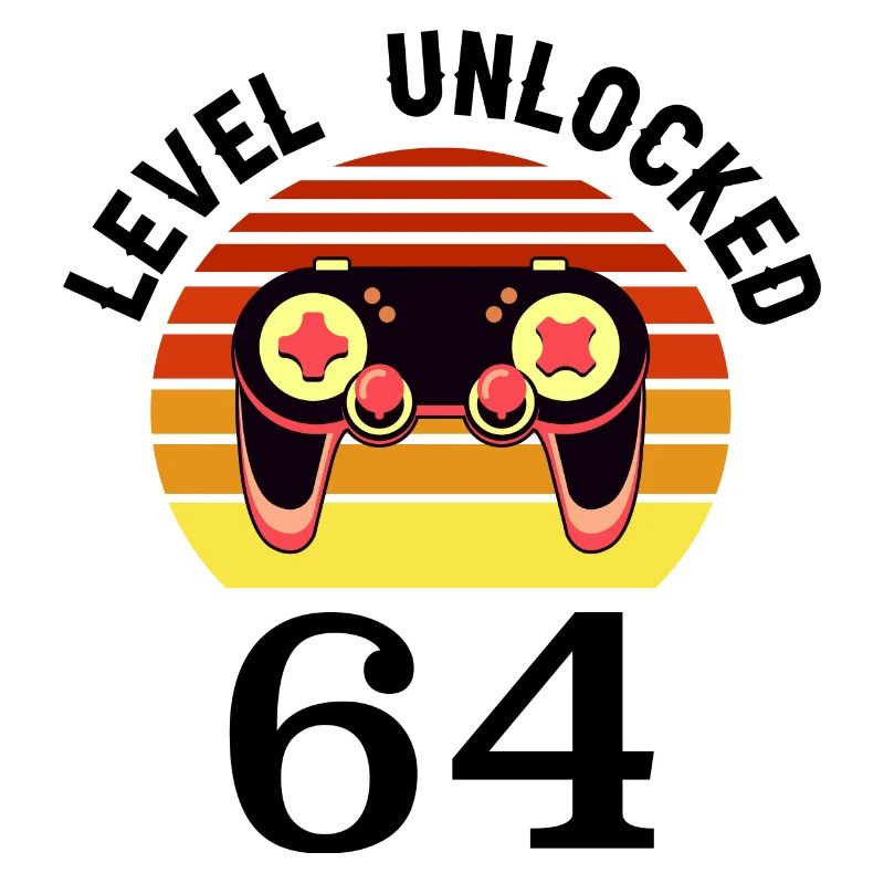 Level 64 unlocked 64 Geburtstag 64 Jahre alt