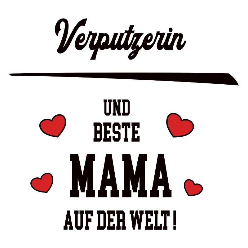 Mama Verputzerin Muttertag Geburtstag Mutter