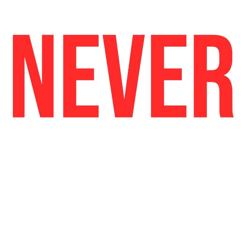 Never Give Up