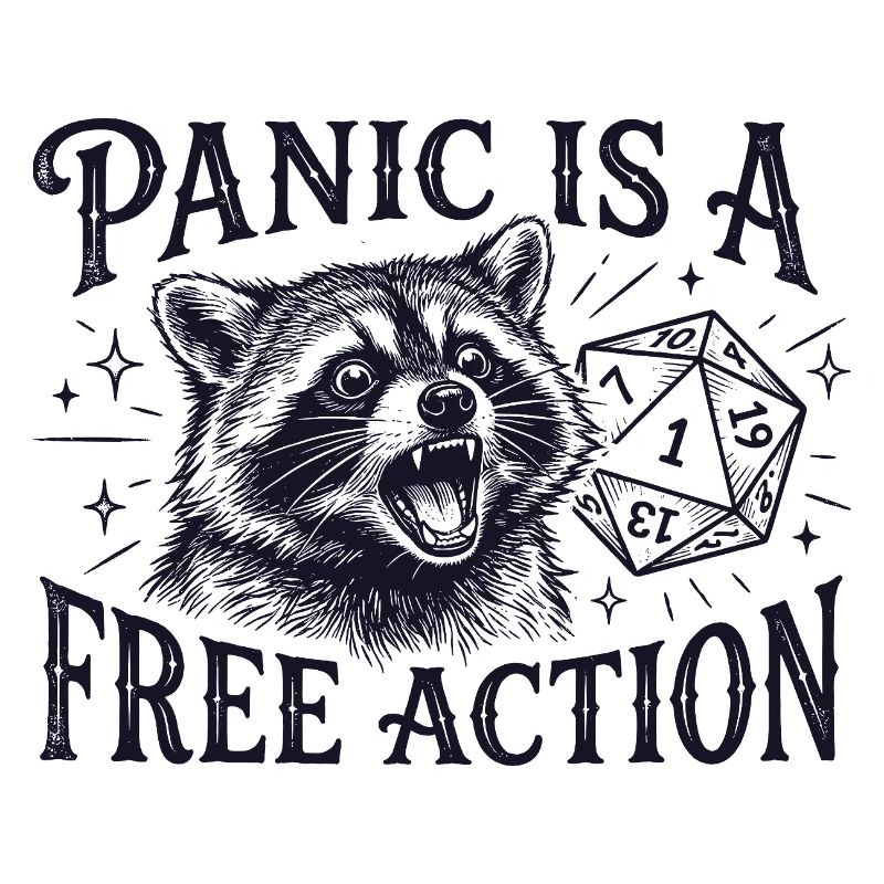 Panic is a Free Action – Raccoon D20 Design