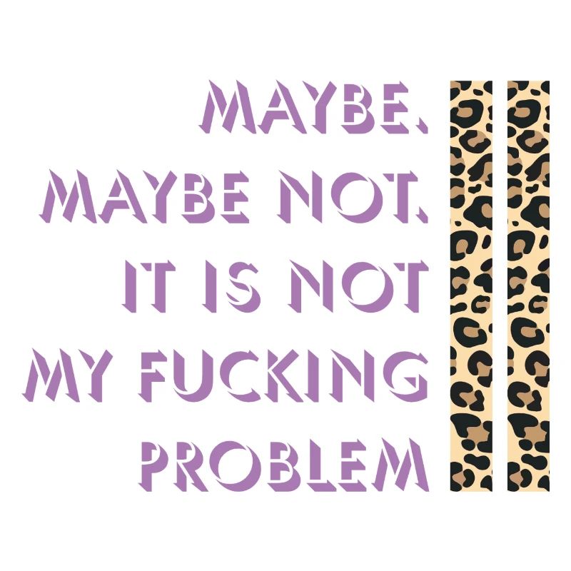 Maybe not – my problem