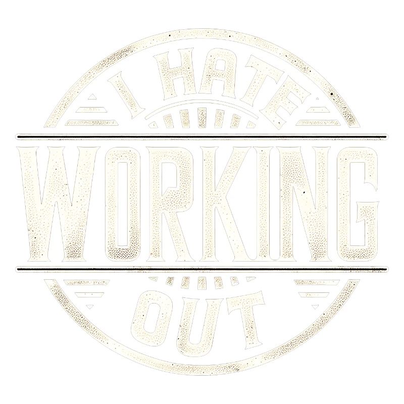 I Hate Working Out 9