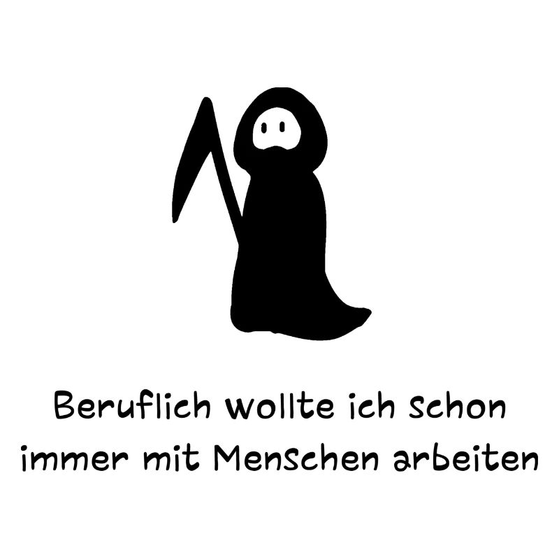 Beruflich mit Menschen arbeiten | Sensenmann Spaß