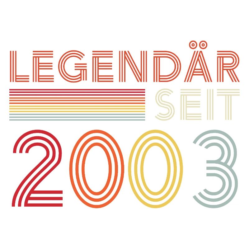 Legendär Seit 2003 Mann Geburtstag