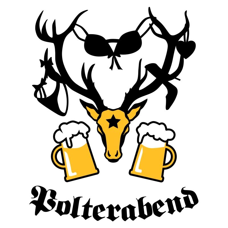 Hirsch Polterabend JGA Maß Bier Prost