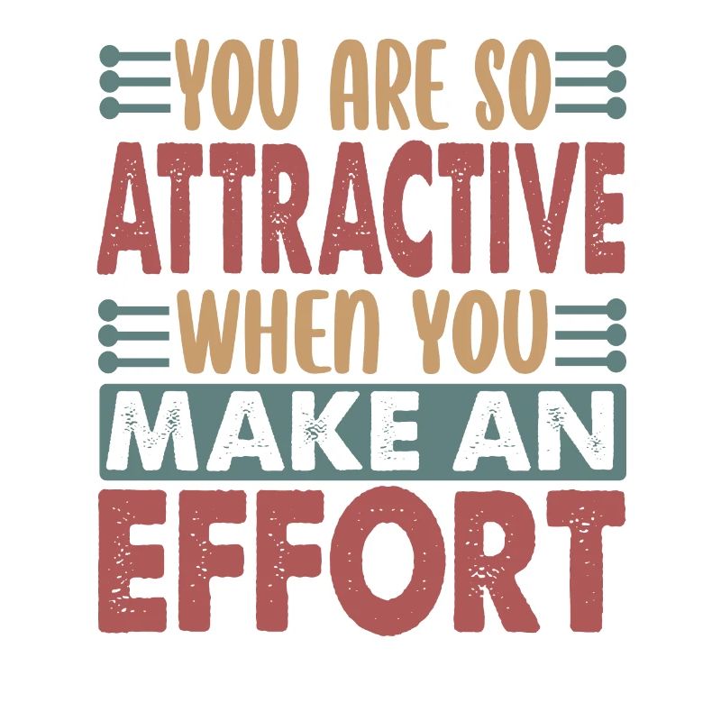 You Are So Attractive - Funny sarcastic jokes
