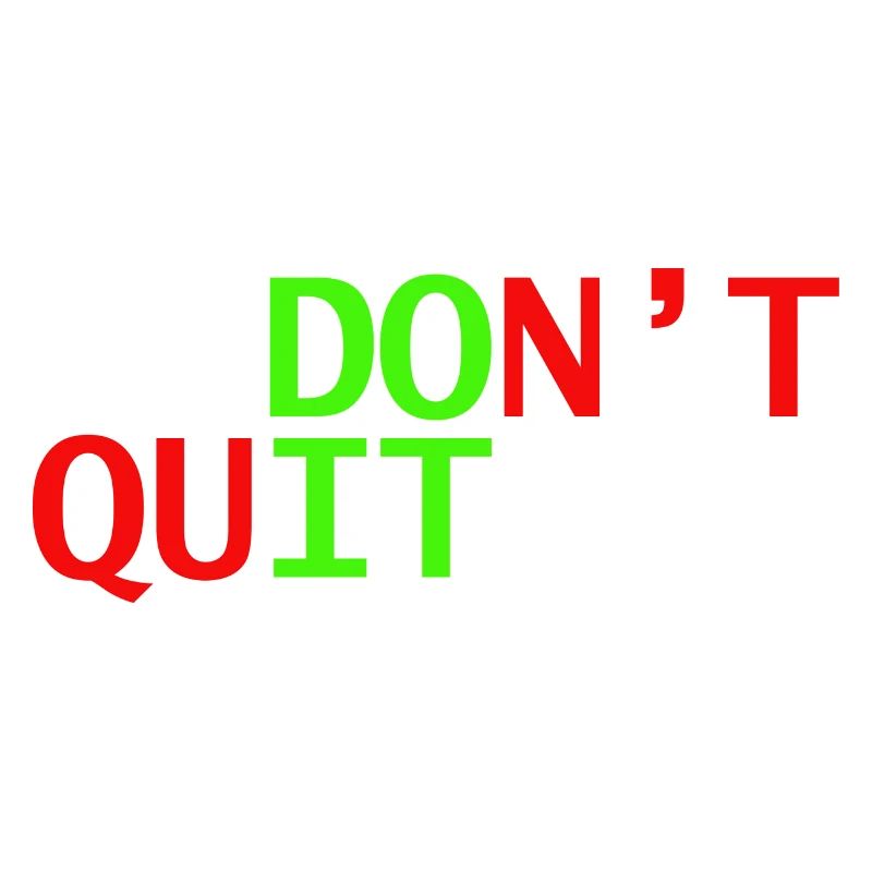 don't quit doit