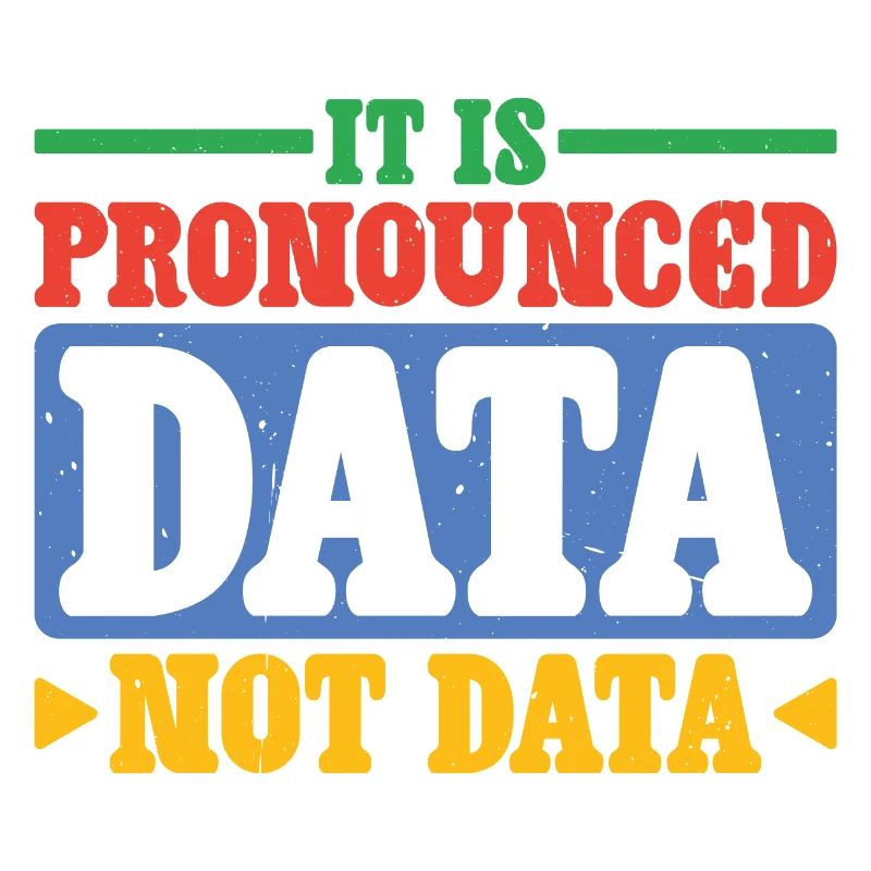 it is pronounced data not data 2