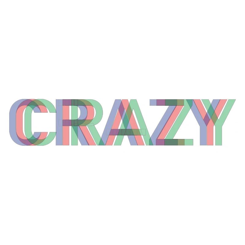 CRAZY