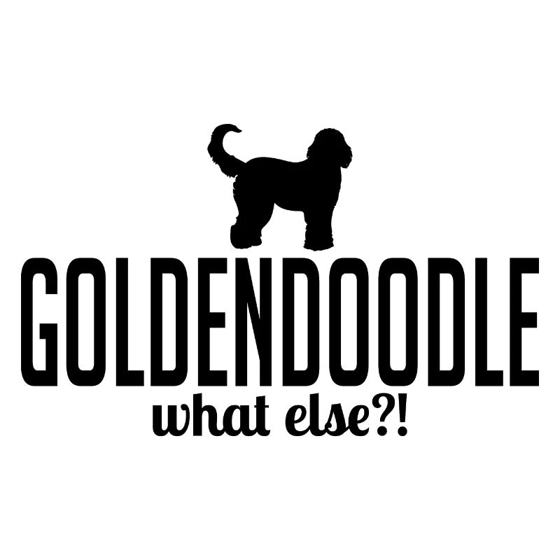 Goldendoodle what else Hundespruch Hunde Wilsigns