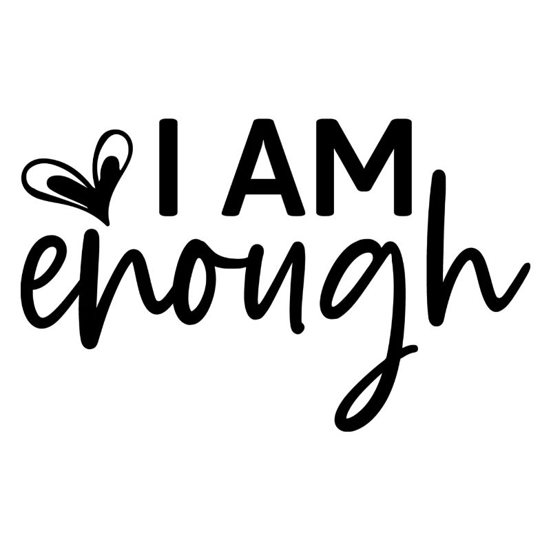 I Am Enough