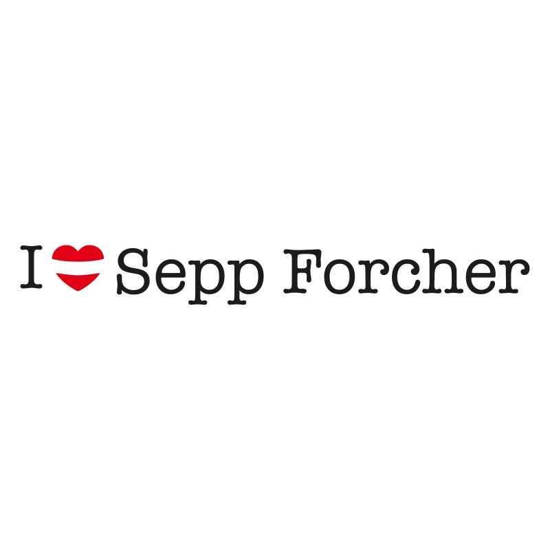 J’adore Sepp Forcher