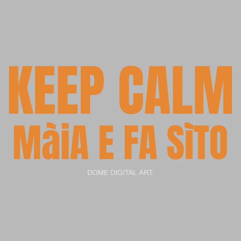 Keep Calm Brescian Dialect 1