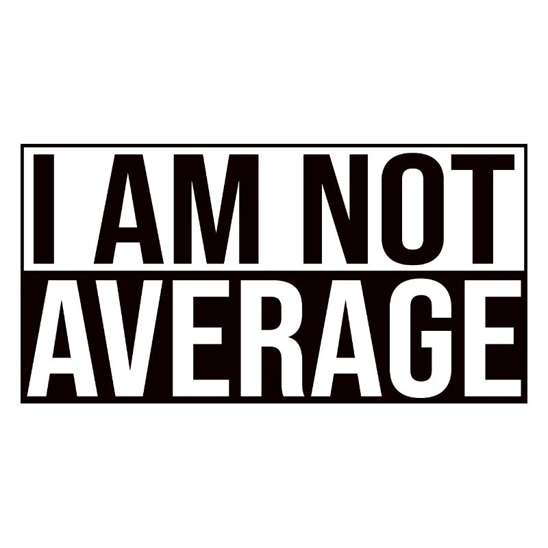 I Am Not Average