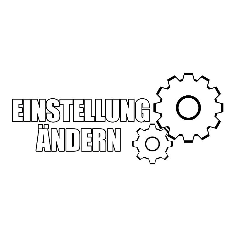 EINSTELLUNG ÄNDERN