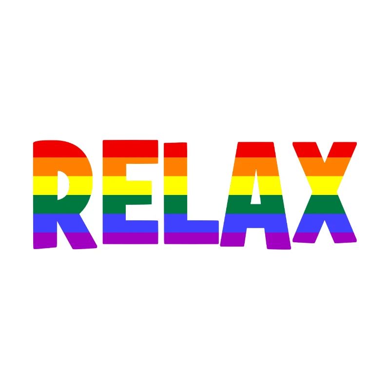 RELAX - Relax - Relax - chill - chill