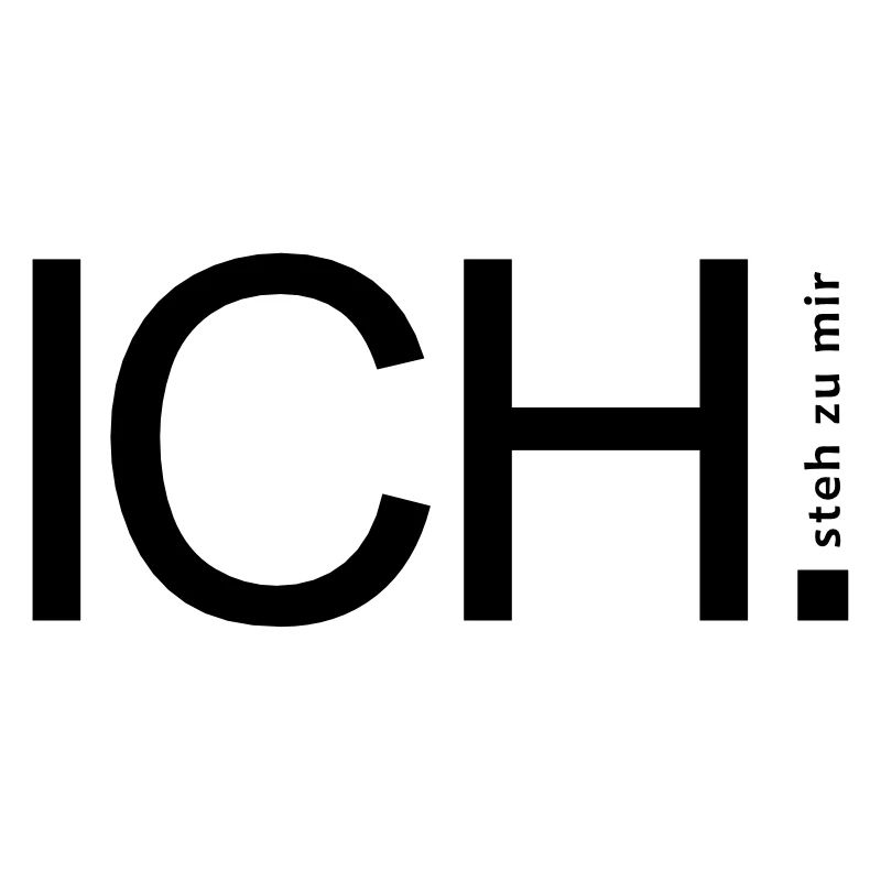 ICH steh zu mir.