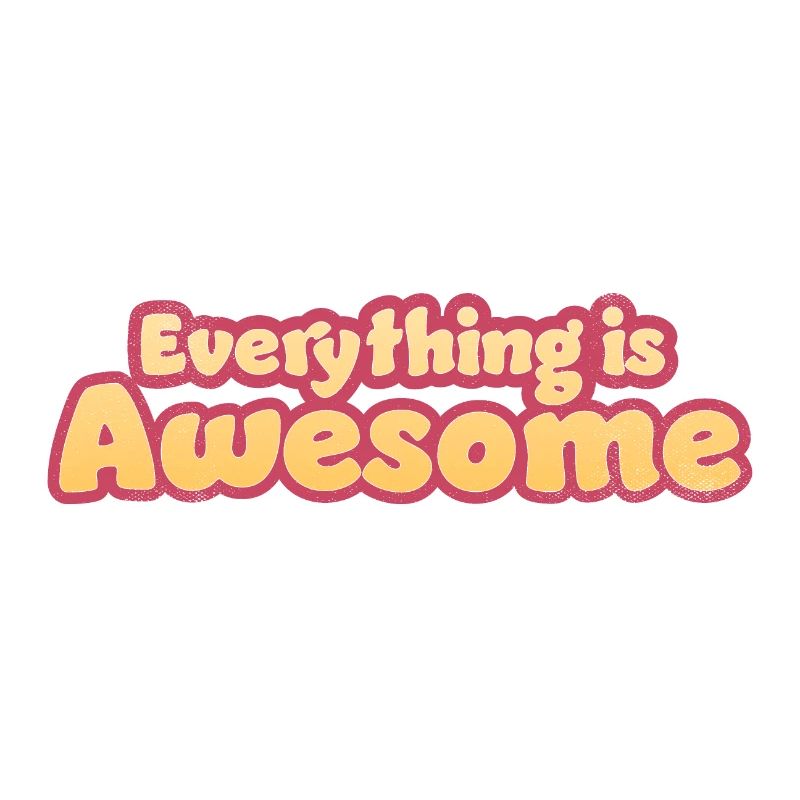 Everything is Awesome