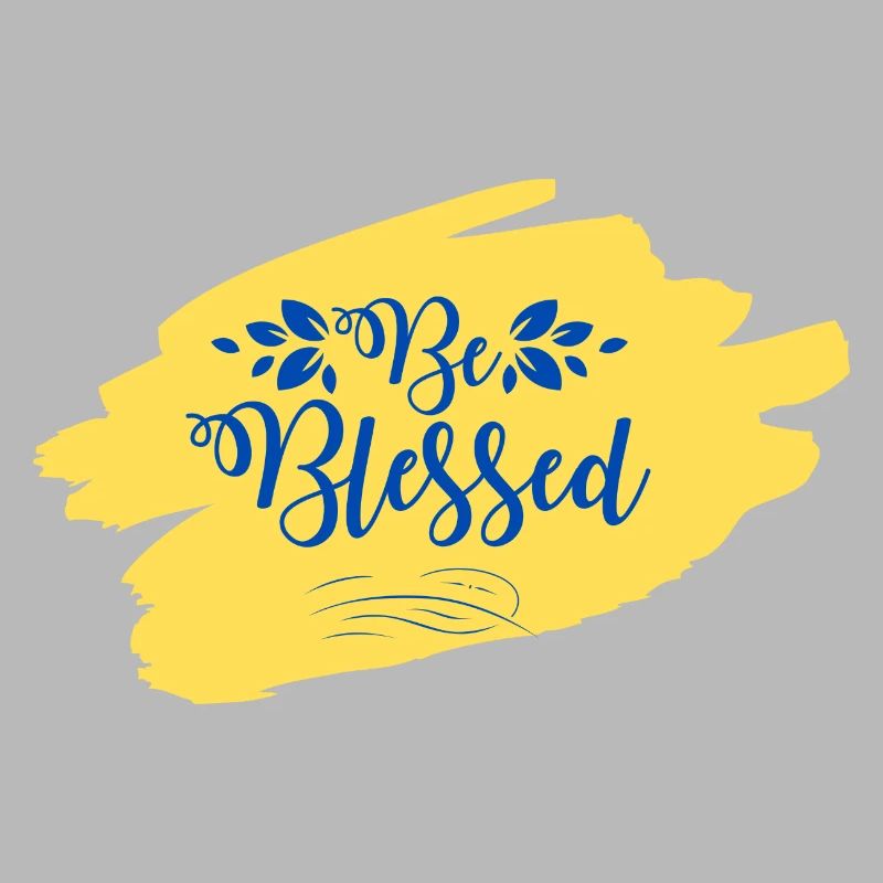 Be Blessed