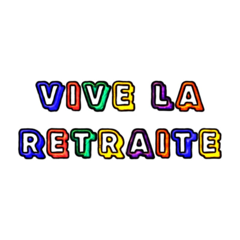 RETRAITE. RETRAITE. RETRAITEE. RETRAITE
