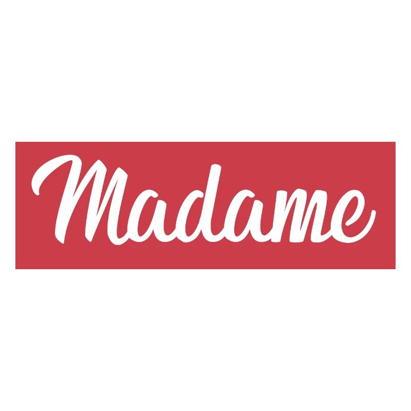 Madame