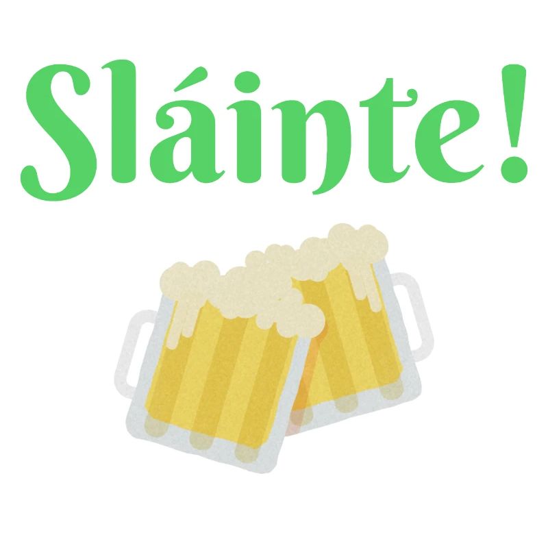 Sláinte St. Patrick's Day Trinkspruch Irland Bier