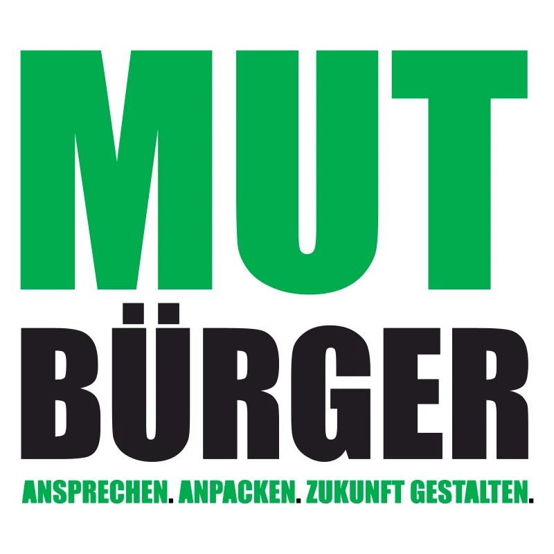 Mutbürger - Ansprechen Anpacken Zukunft Gestalten