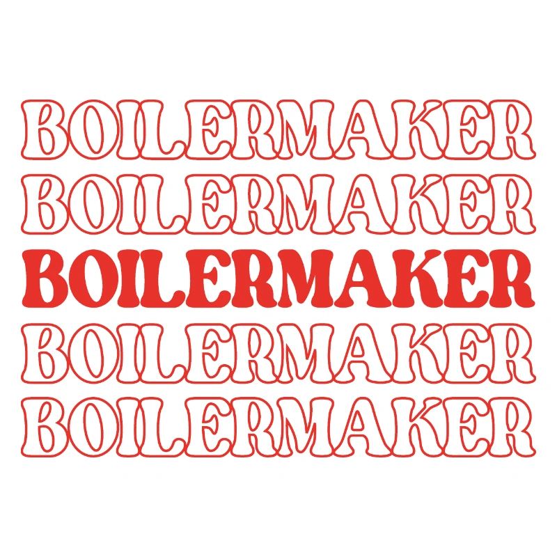 Boilermaker Maker Ironworker Steamfitter