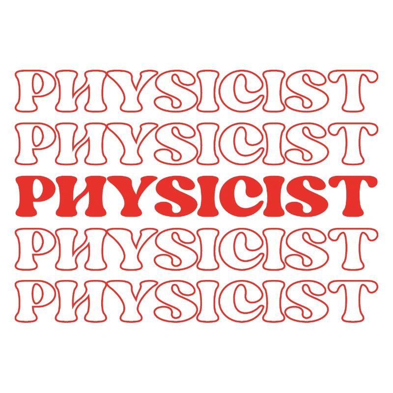 Physicist Scientist Natural Philosopher Science