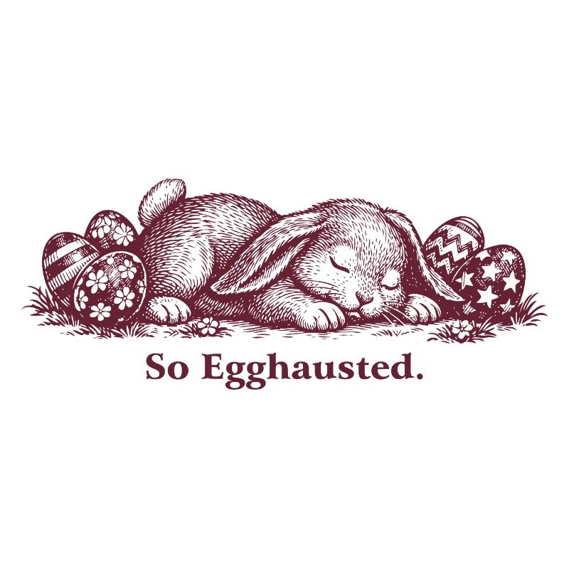 Sleeping Easter Bunny So Egghausted