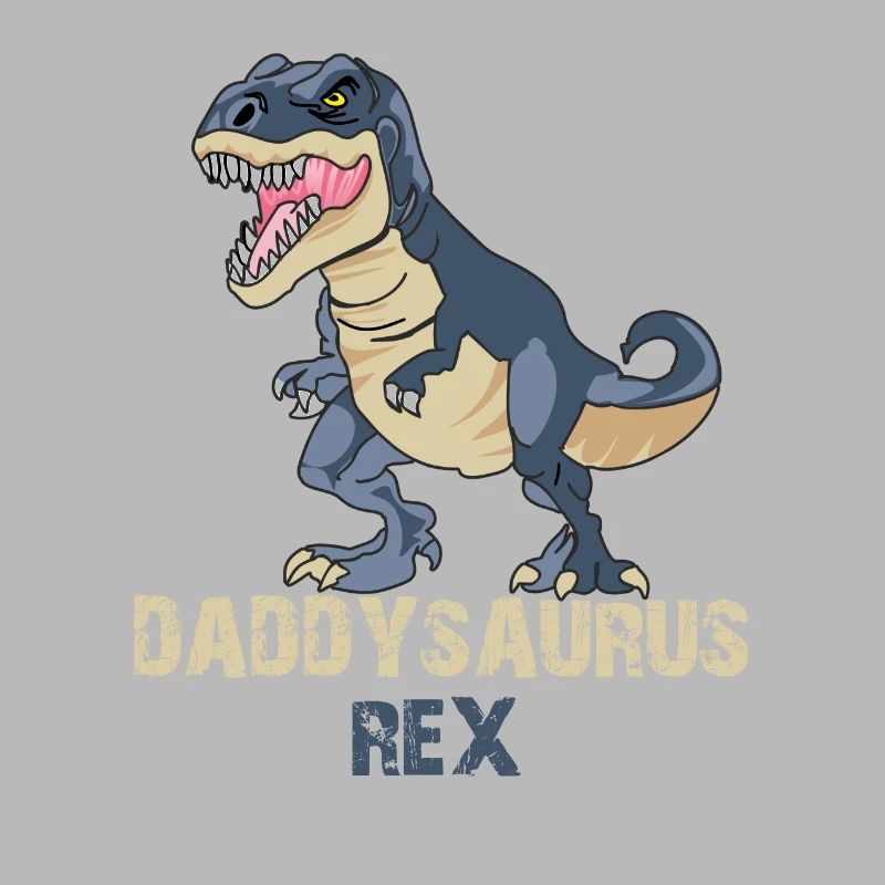 Daddysaurus Rex