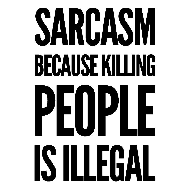 Sarcasm