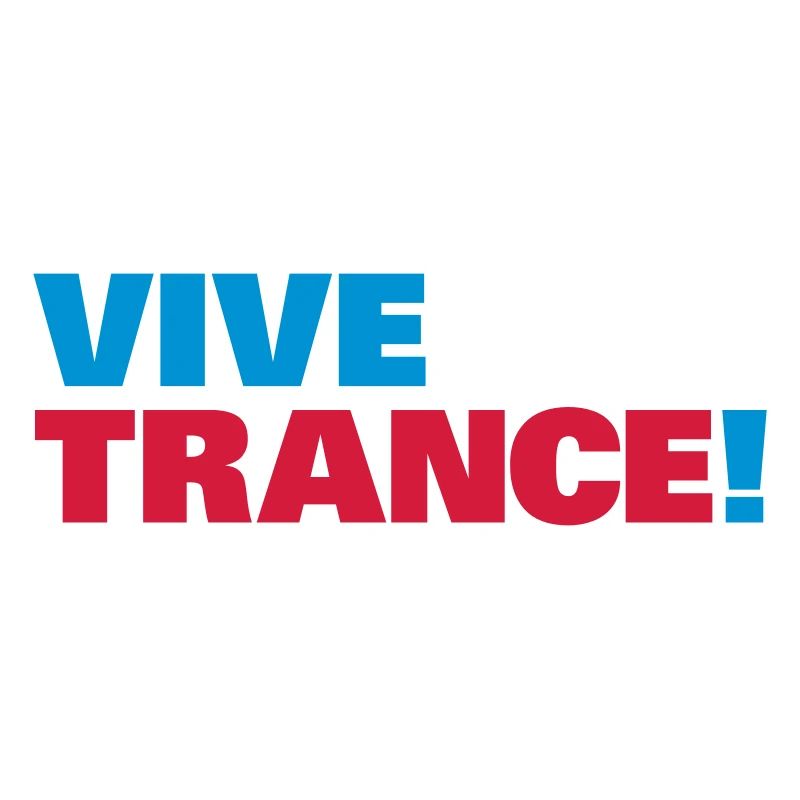 Trance - Vive la Trance !