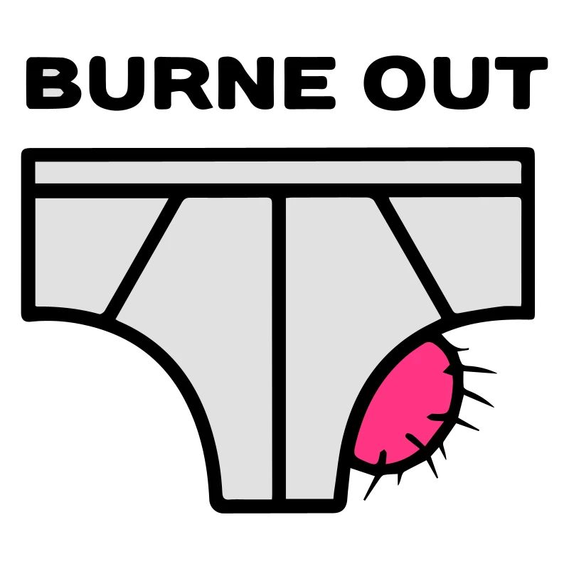 BURN OUT