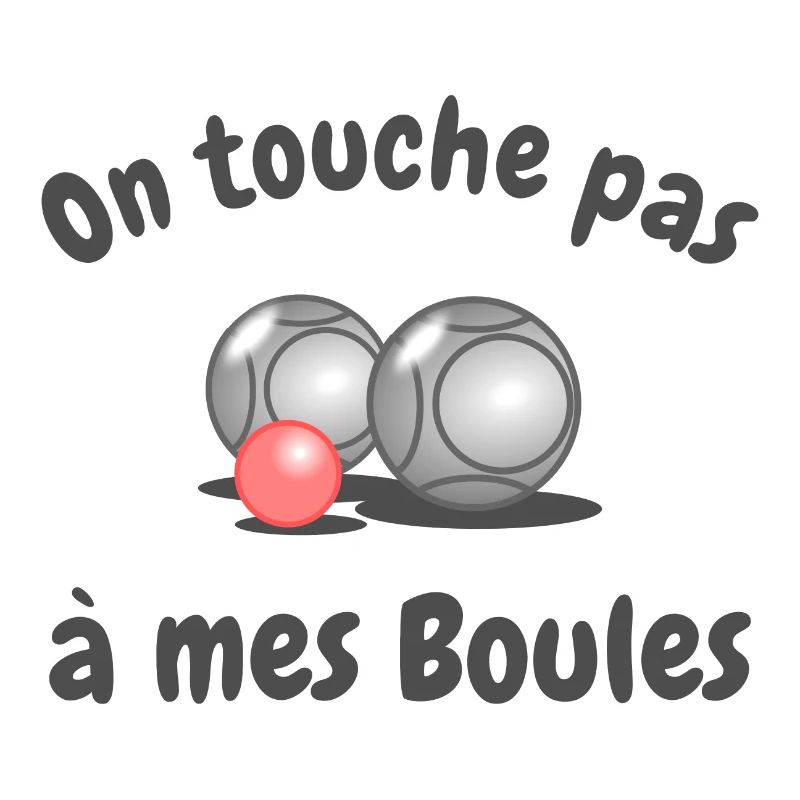 on touche pas à mes boules
