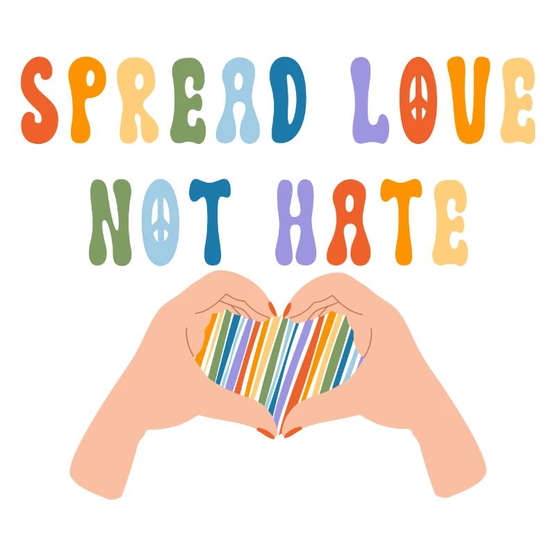 Spread Love Not Hate