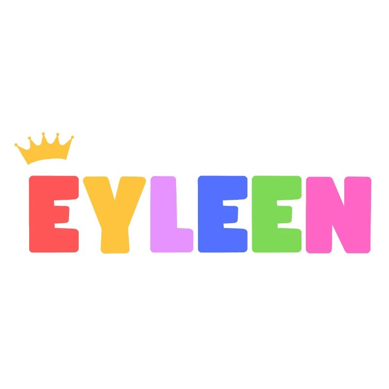 Eyleen! Customizable