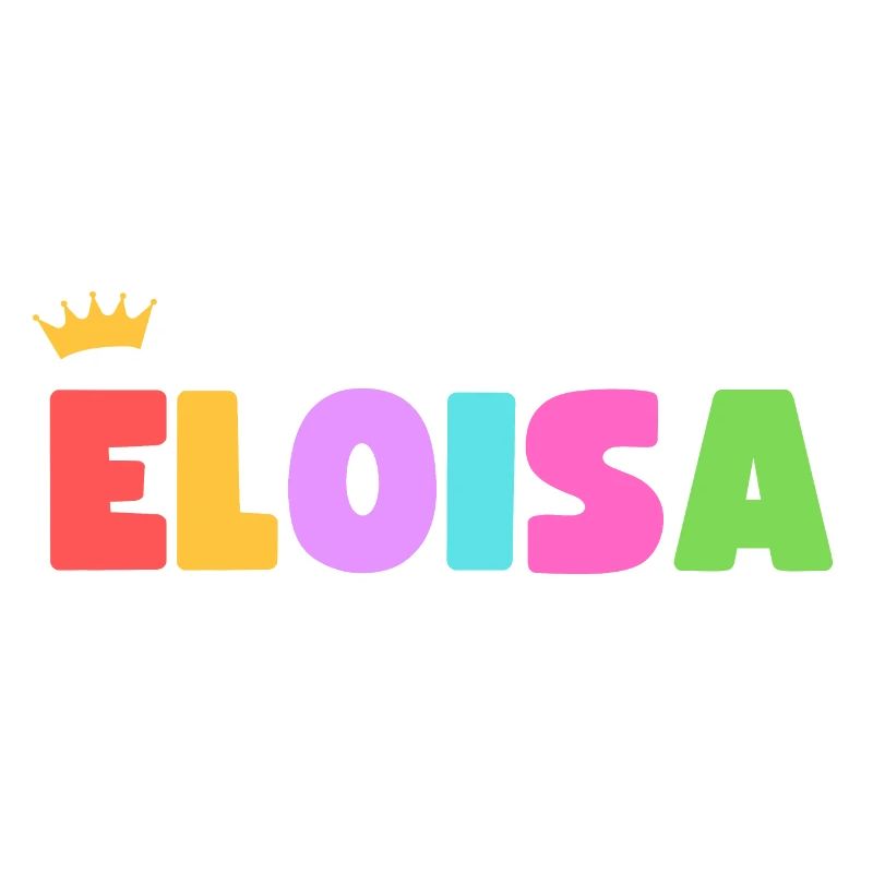 Eloisa! Customizable