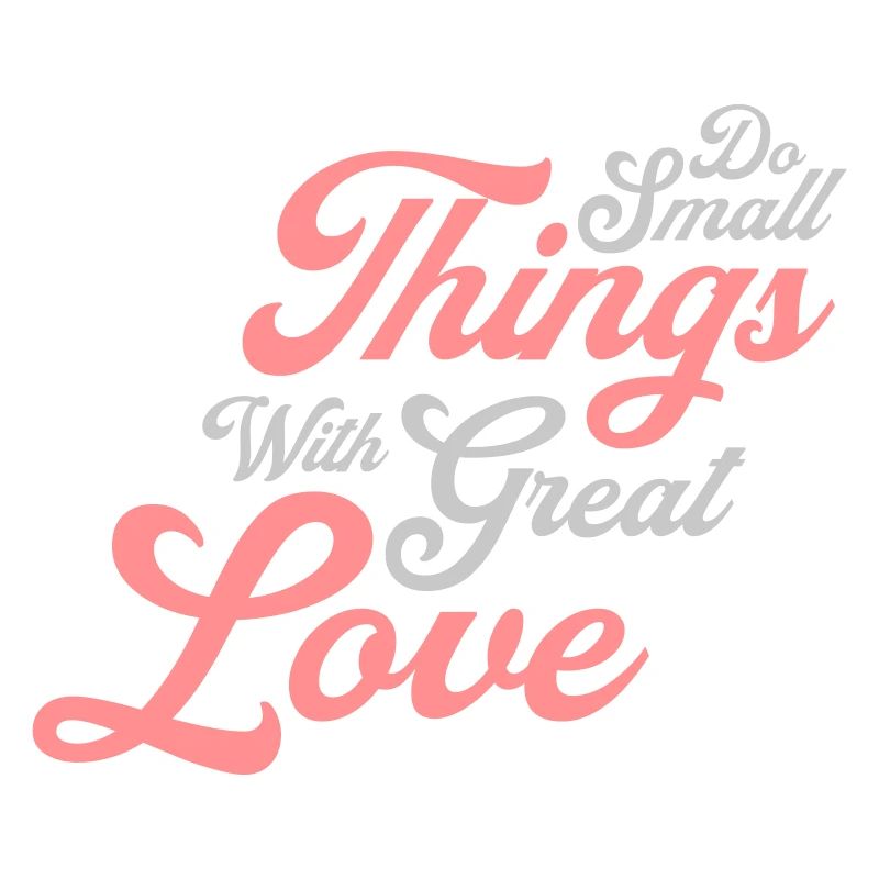 Quote do small things