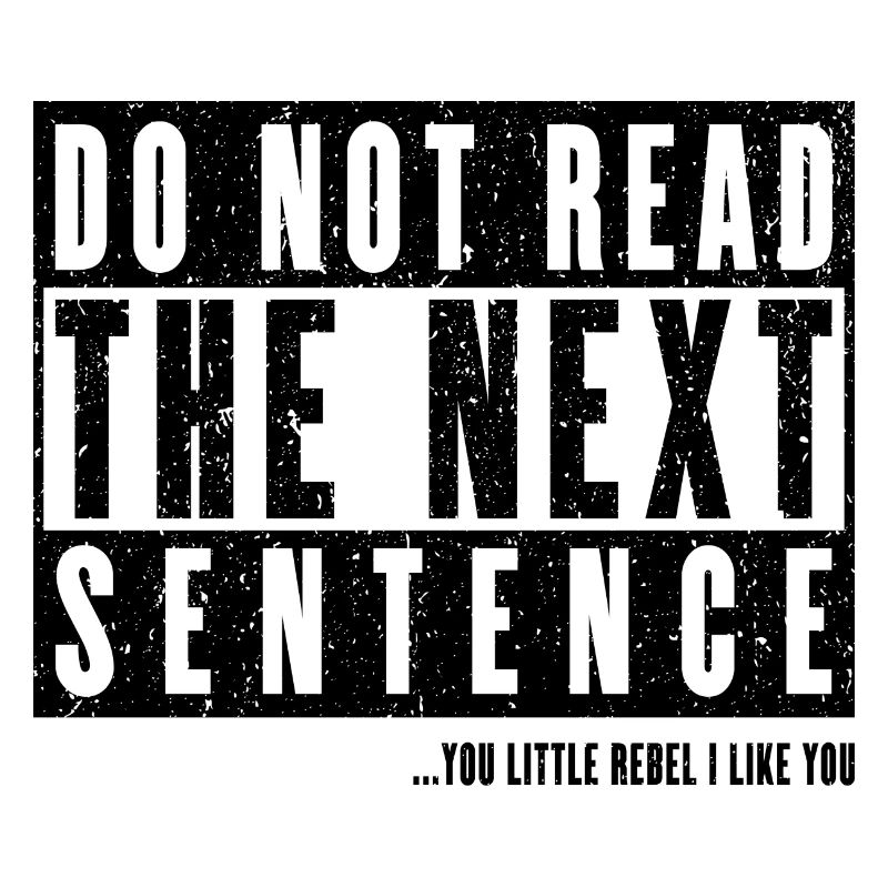 Cool Saying: Do Not Read - Funny Design