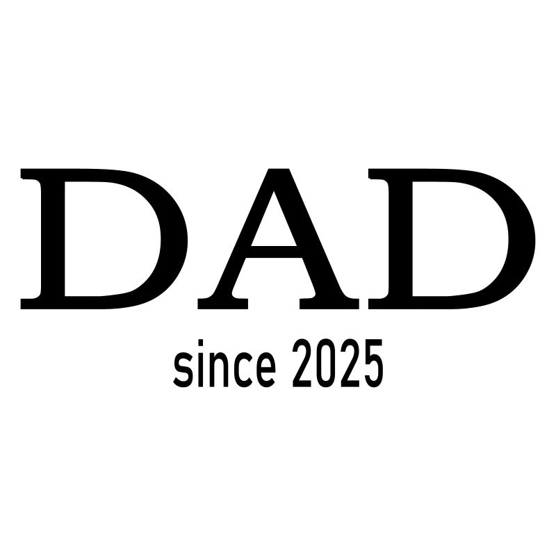 dad since 2025