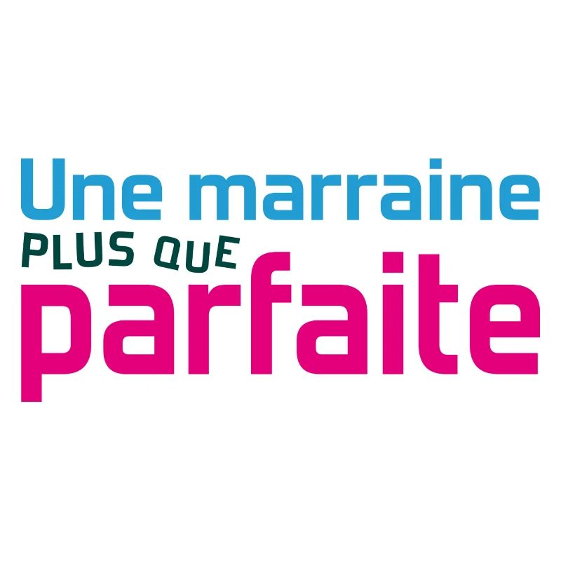 Marraine plus que parfaite