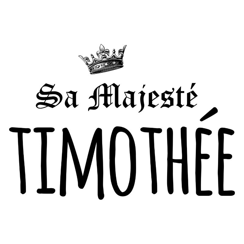 Sa majesté Timothée