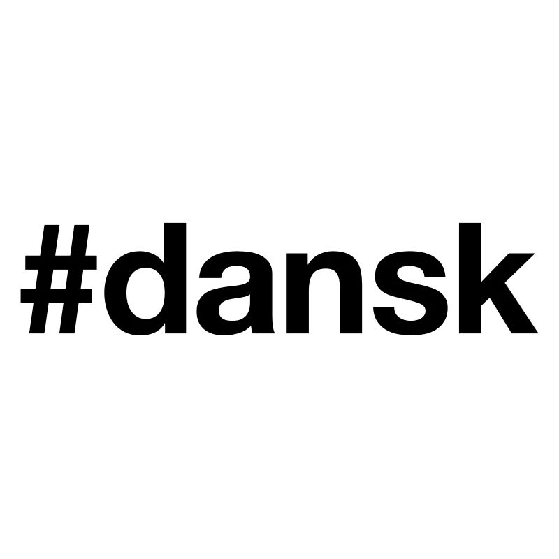 DANSK Danish Hashtag Denmark